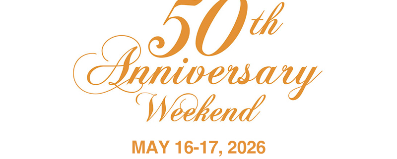 50th Anniversary, May 16-17,2026