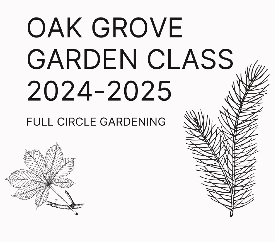 Oak Grove Gardening Class Booklet 2025